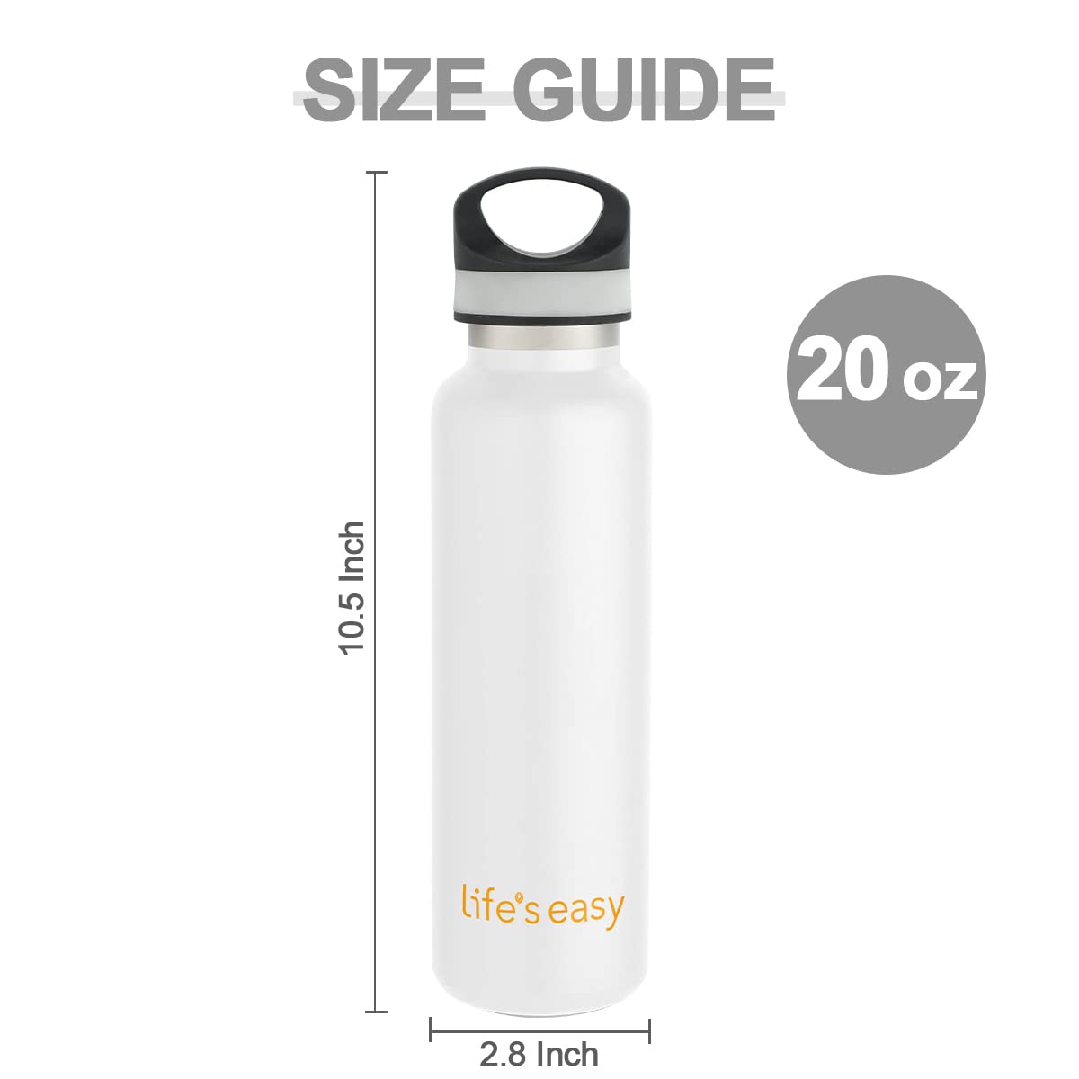 LIFE'S EASY 20 oz. Sports Insulated Water Bottle with Lid. Stainless Steel Vacuum Double Wall Thermo for Modern Hot and Cold Drinks, Simple Metal Hydro Canteen for Travel Men and Women (White) A19S